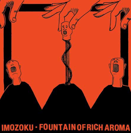 imps-14 IMOZOKU/fountain of rich aroma split7'EP